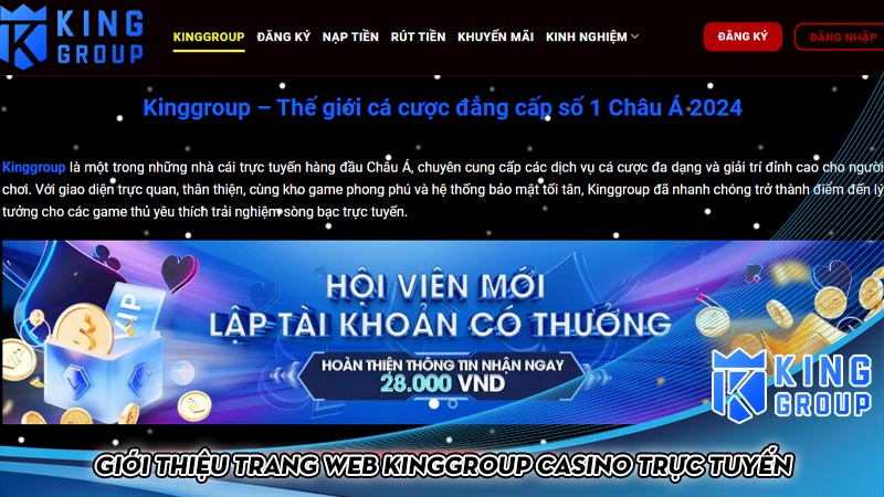 Giới thiệu trang web Kinggroup casino trực tuyến